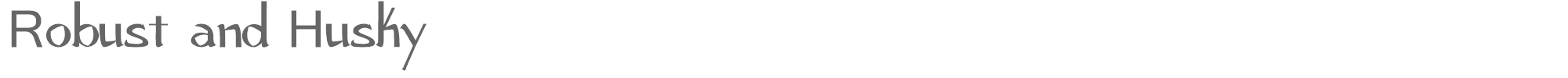 Sample characters Robust and Husky Font